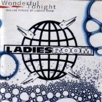 Ladies Room : Wonderful Tonight (Ballad Pieces of Ladies Room)
